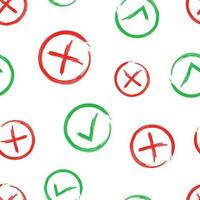 Check marks tick and cross seamless pattern background. Business concept vector illustration. Yes and no checkmark symbol pattern.