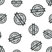 Don't smoke rubber stamp seamless pattern background. Business concept vector illustration. No smoking badge symbol pattern.