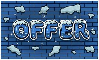 Offer Lettering With Snow Ice Font In Brick Wall Background For Sign Template. Text Effect and Simple Gradients. vector