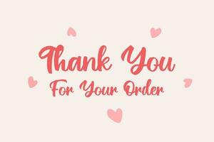 Soft color minimal Thank You For Your Order  design, Online Order, Business Owner, Packaging, Thanks Vector Text Outline Illustration Background.