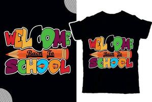 Bienvenido espalda a escuela, espalda a shcool t camisa diseño, t camisa diseño vector