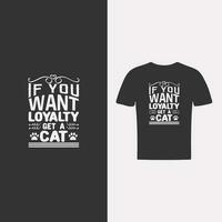 vector cat quotes and cat lover t shirt design template