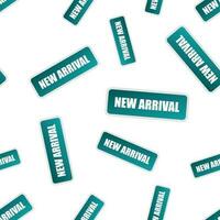 New arrival stamp seamless pattern. Business concept new arrival pictogram. Vector illustration on white background.