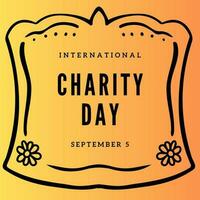 International Charity Day is held on September 5th every year. Fully customizabe vector eps banner template design