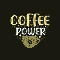 Coffee power hand drawn style vector