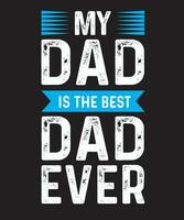 Fathers Day Typography Design vector