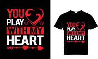 Unique And Colorful T-shirt Design Valentine T-Shirt Design vector