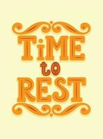 Retro postcard with the words time to relax, letters and monograms in vintage style, a motivating phrase for a poster, postcard, screensaver, social media post design, web banner, ecard. vector
