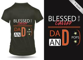 Father day T-shirt Design or Father day poster design Funny Father quotes Typography vector