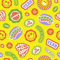 Trendy colorful cartoon stickers seamless pattern with smiling face and text on a yellow background. Collection of cute funny icons, positive slogans in style 70, 80s. Vector illustration