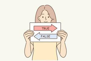 True and false sign in hands of woman calling to make decision and make right choice from two options. Girl demonstrates sheets of paper with arrows with inscriptions true and false vector