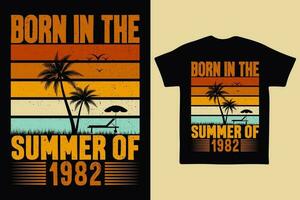 Born in the summer of 1982, born in summer 1982 vintage birthday quote vector