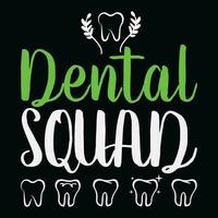 Dental Squad - Dentist Dental Student vector