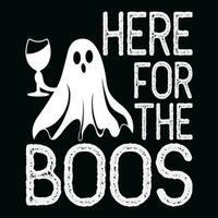 Here for the Boos-Halloween design vector