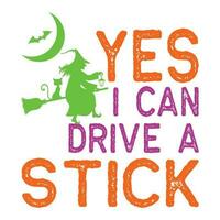 Yes I Can Drive a Stick vector