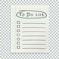 Realistic line paper note. To do list icon with hand drawn text. School business diary. Office stationery notebook on isolated background vector