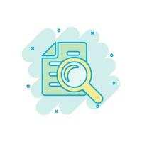 Scrutiny document plan icon in comic style. Review statement vector cartoon illustration pictogram. Document with magnifier loupe business concept splash effect.