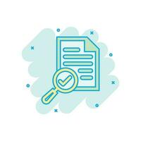 Scrutiny document plan icon in comic style. Review statement vector cartoon illustration pictogram. Document with magnifier loupe business concept splash effect.