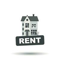 Rent sign with house. Home for rental. Vector illustration in flat style.