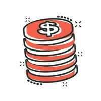 Coins stack icon in comic style. Dollar coin vector cartoon illustration pictogram. Money stacked business concept splash effect.