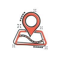 Pin map icon in comic style. Cartoon gps navigation vector illustration pictogram. Target destination business concept splash effect.