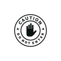 Do not enter caution warning symbol design vector