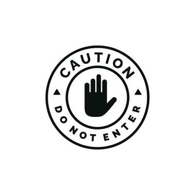 Do not enter caution warning symbol design vector