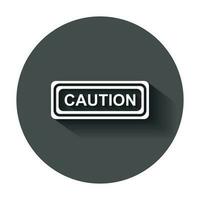 Warning, caution sign icon in flat style. Danger alarm vector illustration with long shadow. Alert risk business concept.