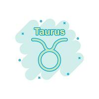 Vector cartoon taurus zodiac icon in comic style. Astrology sign illustration pictogram. Taurus horoscope business splash effect concept.