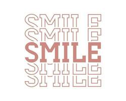 smile quotes typography lettering easy background vector eps