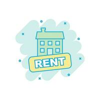 Vector cartoon rent house icon in comic style. Rent sign illustration pictogram. Rental business splash effect concept.