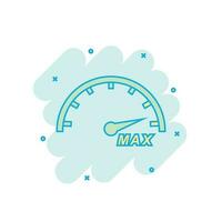 Cartoon colored max speed icon in comic style. Speedometer illustration pictogram. Tachometer splash business concept. vector