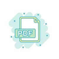 Cartoon colored PDF icon in comic style. Pdf document sign illustration pictogram. File format splash business concept. vector