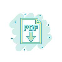 Cartoon colored PDF icon in comic style. Pdf document sign illustration pictogram. File format splash business concept. vector