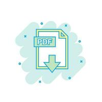 Cartoon colored PDF icon in comic style. Pdf document sign illustration pictogram. File format splash business concept. vector