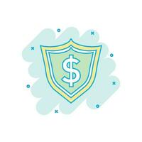 Cartoon colored shield with money icon in comic style. Shield illustration pictogram. Dollar sign splash business concept. vector