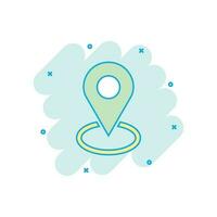 Vector cartoon pin location icon in comic style. Navigation map, gps sign illustration pictogram. Pin business splash effect concept.