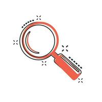 Vector cartoon loupe icon in comic style. Magnifier sign illustration pictogram. Search business splash effect concept.