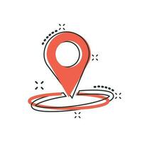 Vector cartoon pin location icon in comic style. Navigation map, gps sign illustration pictogram. Pin business splash effect concept.