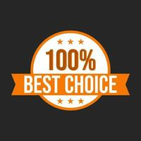 Best choice excellence products review badge icon label design vector