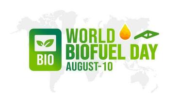 world biofuel day background template. Holiday concept. background, banner, placard, card, and poster design template with text inscription and standard color. vector illustration.