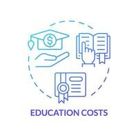 Education costs blue gradient concept icon. Student loan. Financial aid. Personal finance. Cost of living. Tuition fee abstract idea thin line illustration. Isolated outline drawing vector