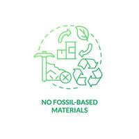 No fossil based materials green gradient concept icon. Climate neutral. Sustainable society. Bio based products benefit idea thin line illustration. Isolated outline drawing vector