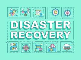 Disaster recovery word concepts turquoise banner. System maintenance. Infographics with editable icons on color background. Isolated typography. Vector illustration with text