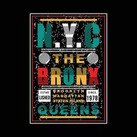 the bronx new york abstract graphic, typography vector, t shirt design illustration, good for ready print, and other use vector