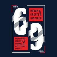 urban create inspired slogan graphic, typography design, fashion t shirt, vector illustration