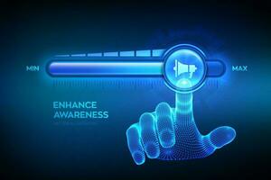 Awareness. Increasing awareness level. Wireframe hand is pulling up to the maximum position progress bar with the megaphone icon. Advertising, promotion, marketing concept. Vector illustration.