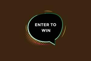 new enter to win, level, sign, speech, bubble  banner, vector