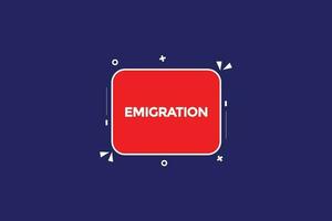 new emigration, level, sign, speech, bubble  banner, vector