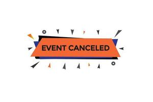 new event canceled, level, sign, speech, bubble  banner, vector